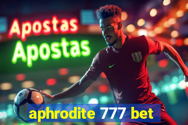 aphrodite 777 bet